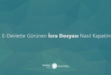 E-Devlette Görünen İcra Dosyası Nasıl Kapatılır ?